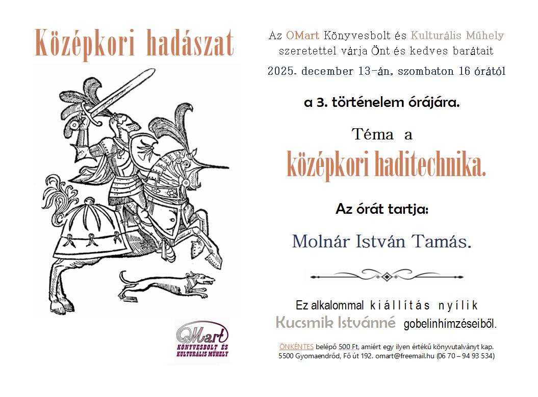 Középkori hadászat - 3. történelem óra Molnár István Tamás