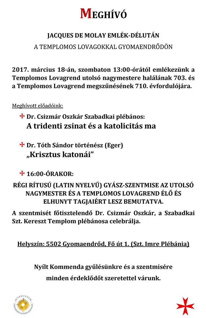 Jacques De Molay emlék-délután a Templomos Lovagokkal Gyomaendrődön