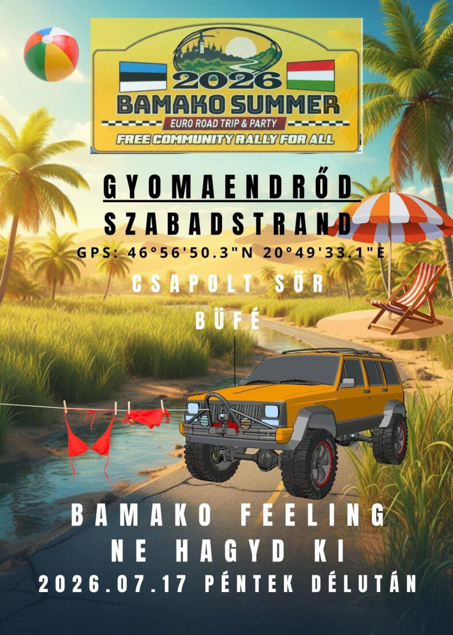 2026 Bamako Summer Euro Road Trip & Party - Gyomaendrőd