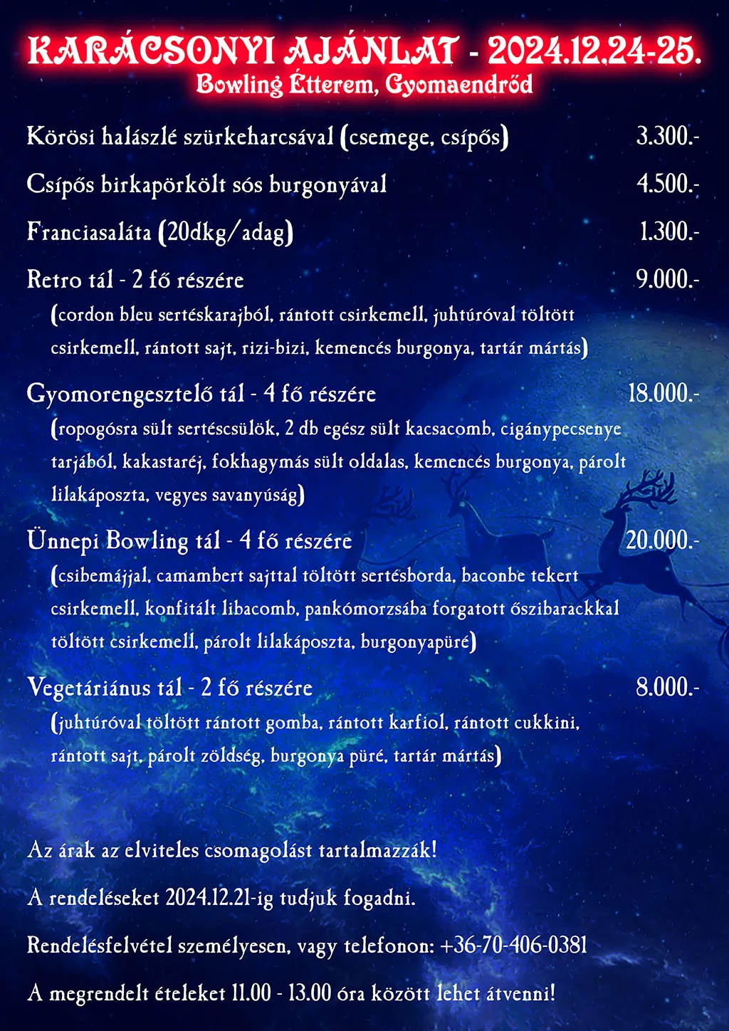 Bowling Étterem ünnepi kínálata