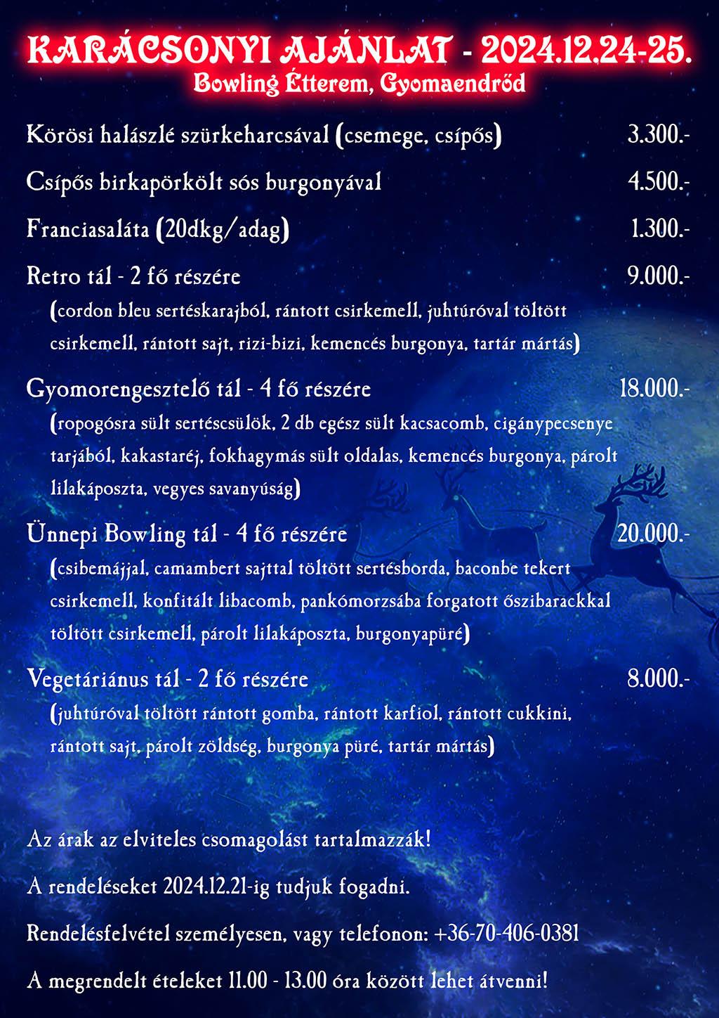 Bowling Étterem ünnepi kínálata