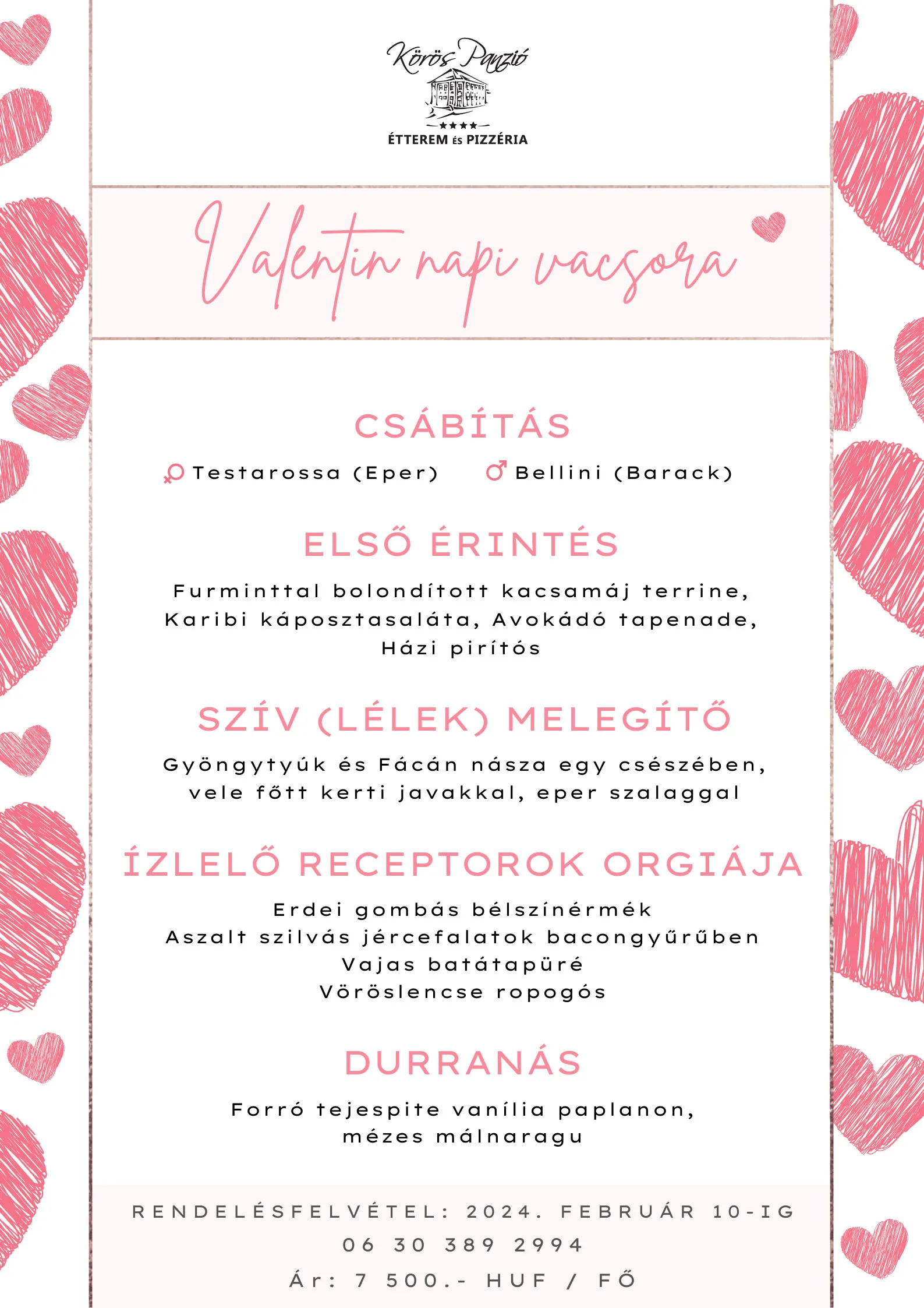 Valentin napi vacsora a Körös Étteremben!