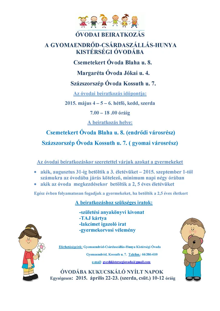 A Gyomaendrőd-Csárdaszállás-Hunya Kistérségi Óvoda beiratkozási tájékoztatója