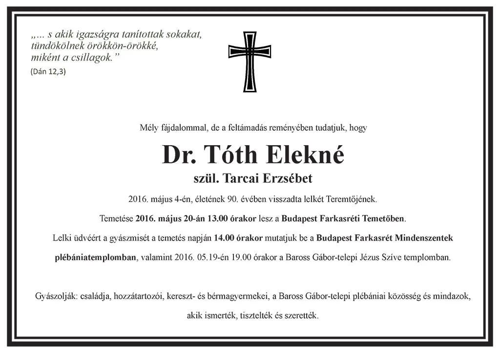 Dr Tóth Elekné temetése és gyászmise