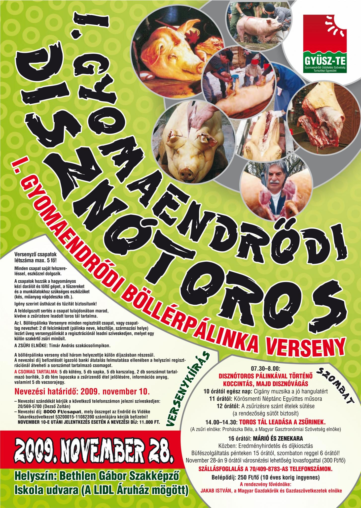 I. Gyomaendrődi Disznótoros - I. Gyomaendrődi Böllérpálinka verseny