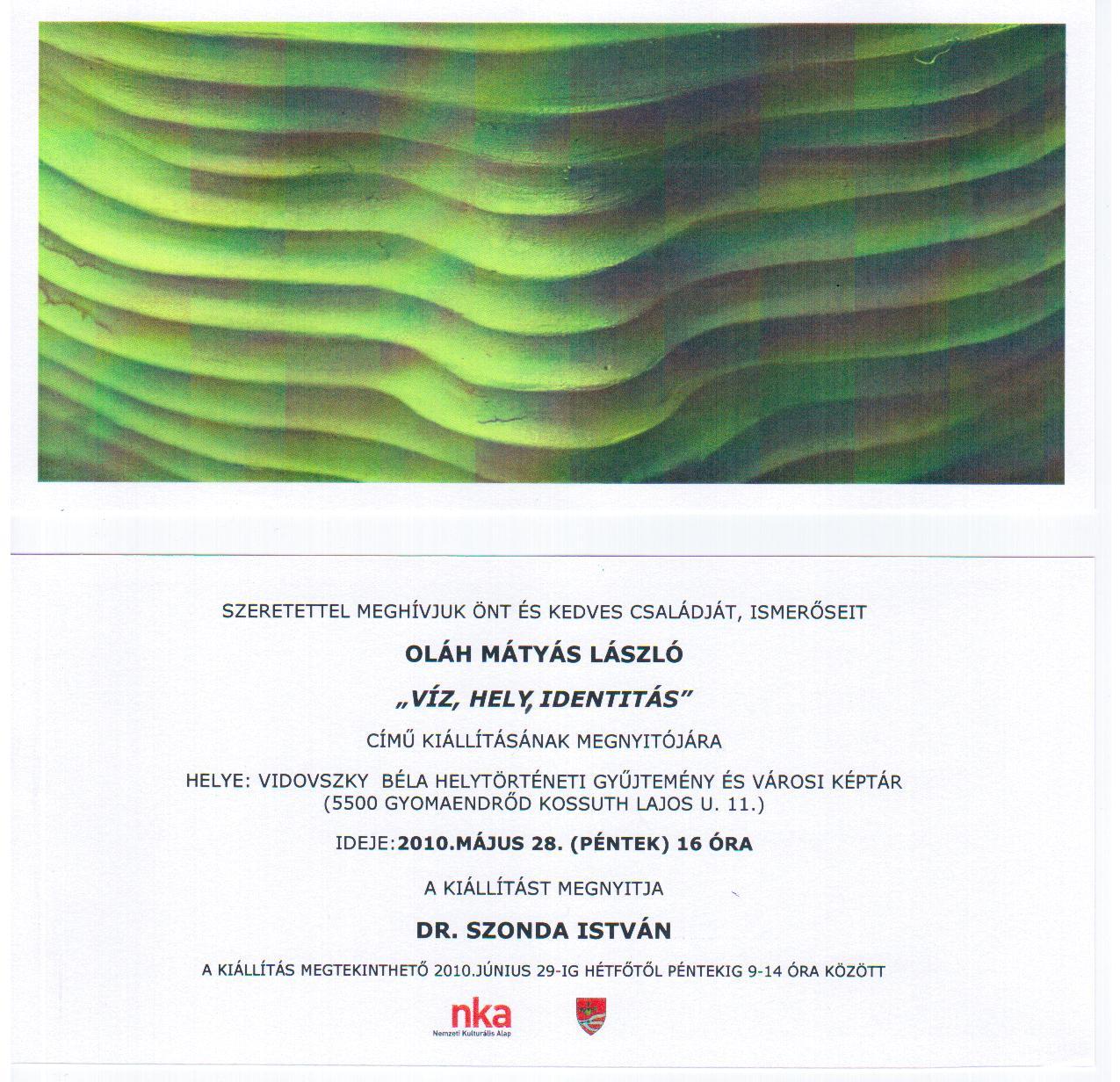 "VÍZ, HELY, IDENTITÁS" Oláh Mátyás László kiállítása
