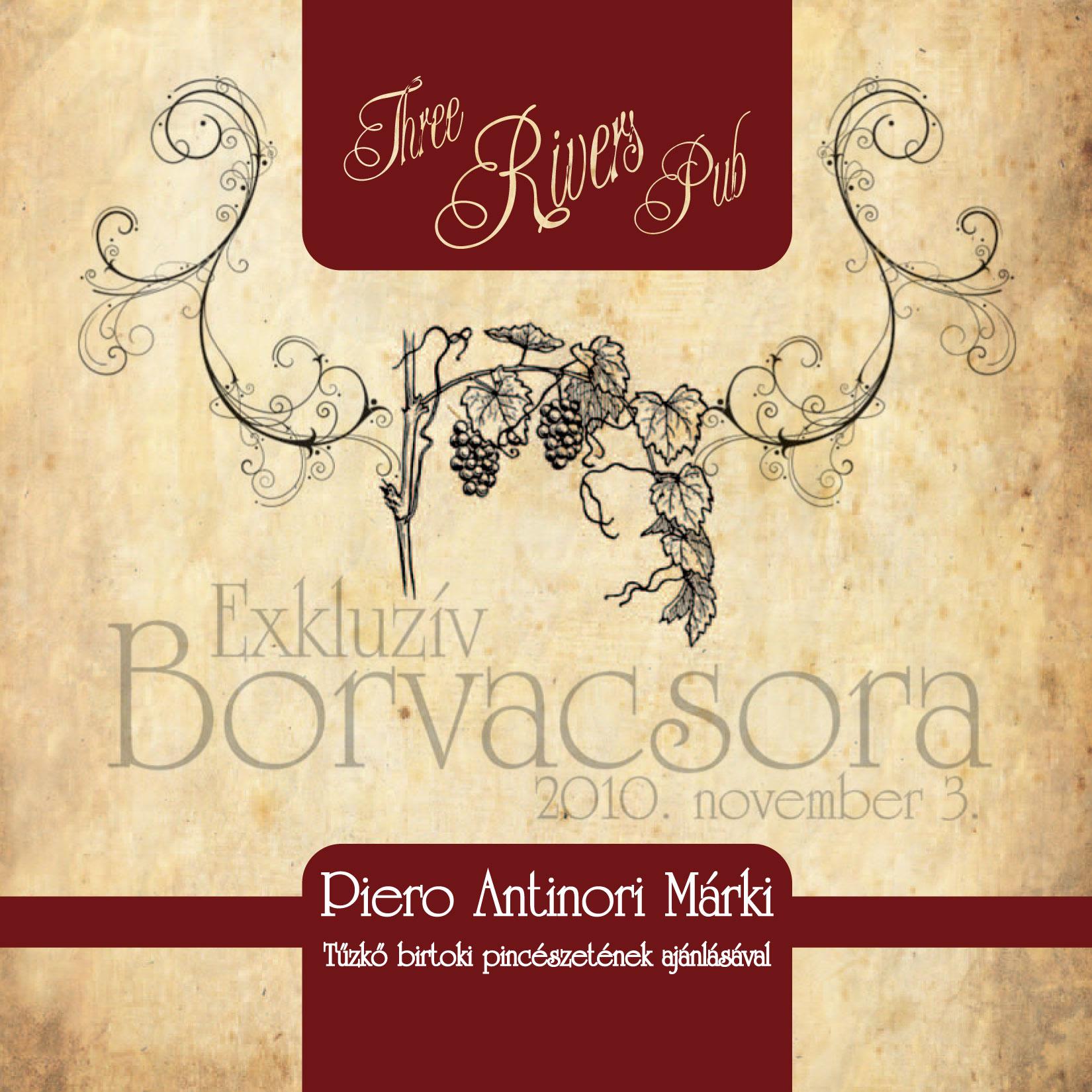 Exkluzív Borvacsora a Three Rivers Pubban!