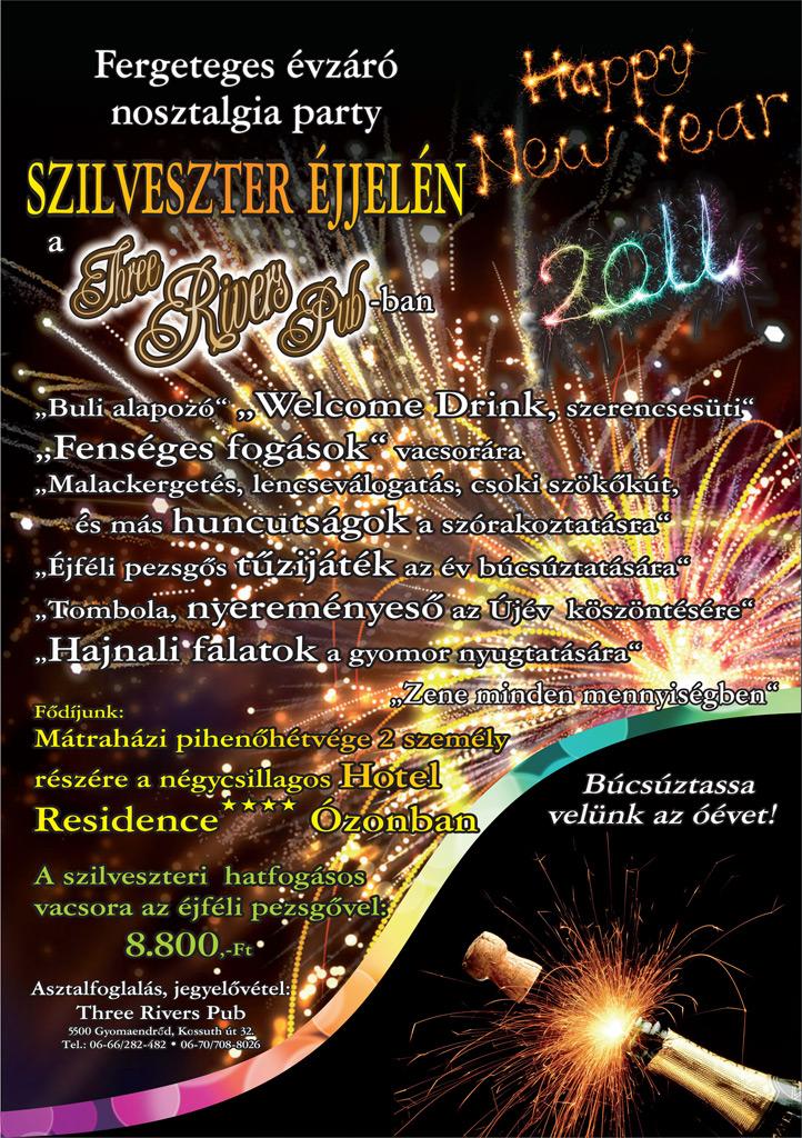 Fergeteges évzáró nosztalgia party Szilveszter éjjelén a Three Rivers Pub-ban