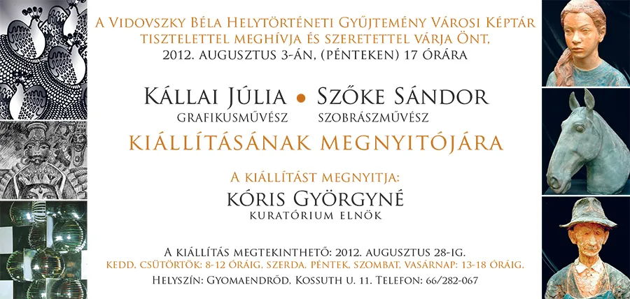 Kállai Júlia grafikusművész és Szőke Sándor szobrászművész kiállítása