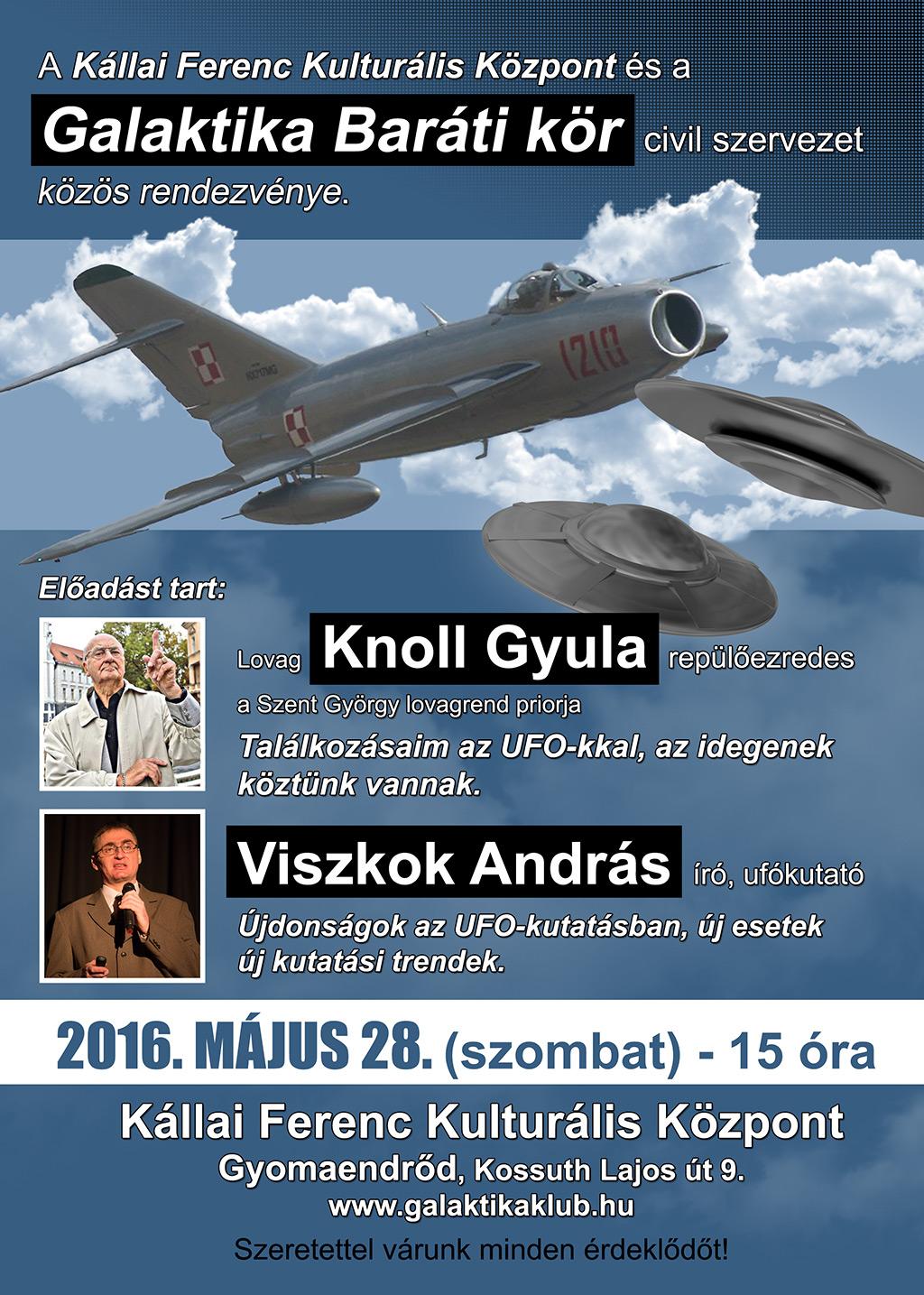 A Galaktika Baráti Kör májusi rendezvénye (UFO-t üldözött a repülőezredes)