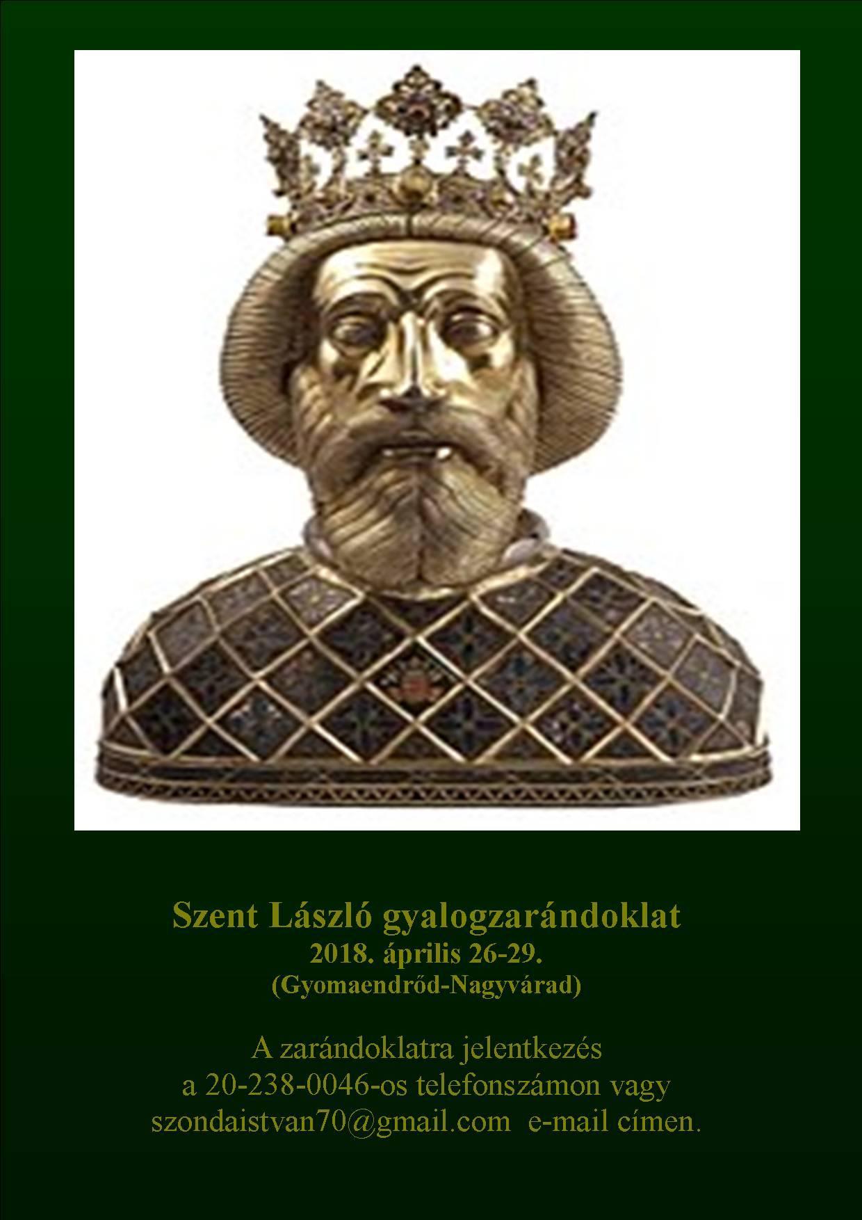 Szent László gyalogzarándoklat Gyomaendrőd-Nagyvárad