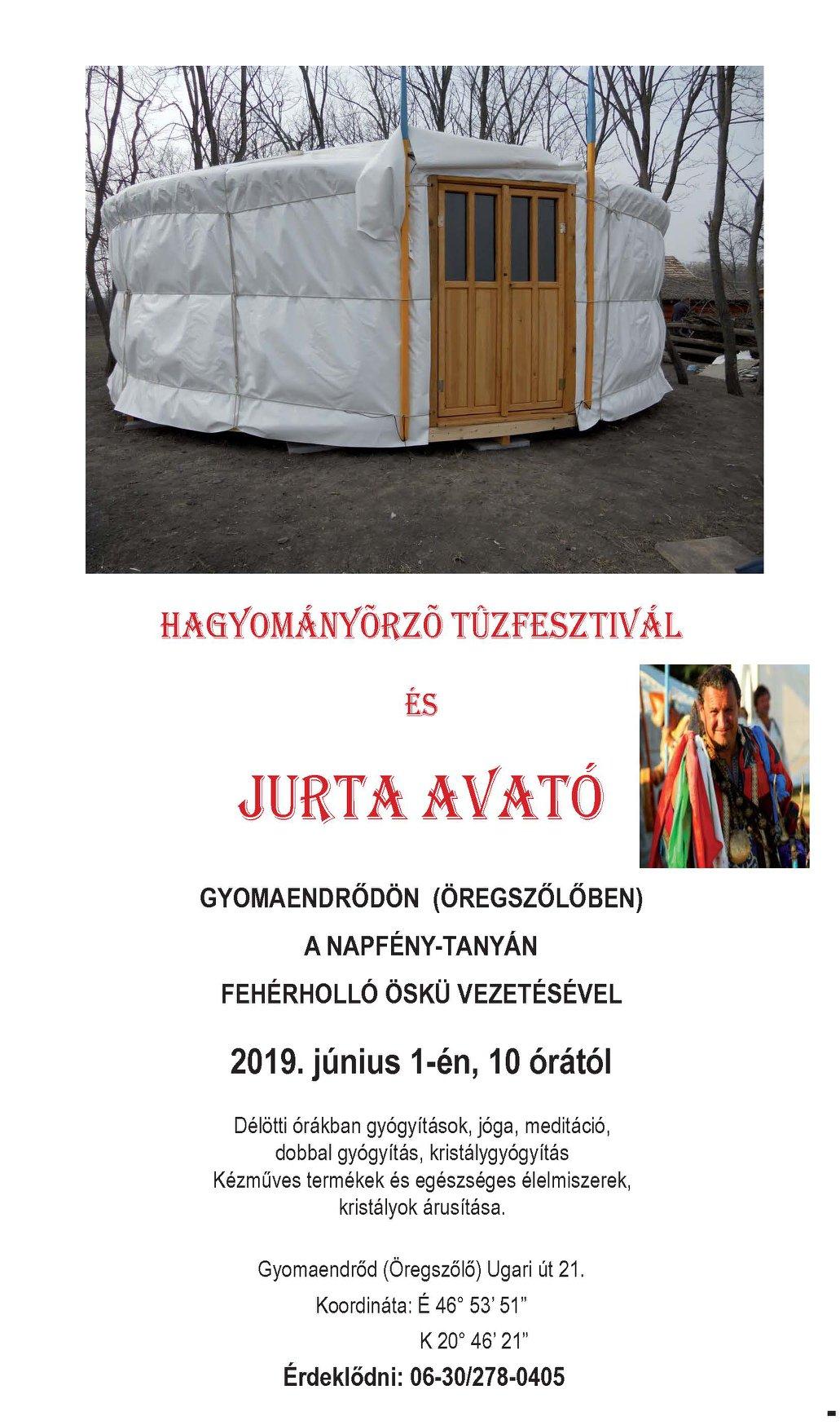 Hagyományőrző Tűzfesztivál és Jurta avató