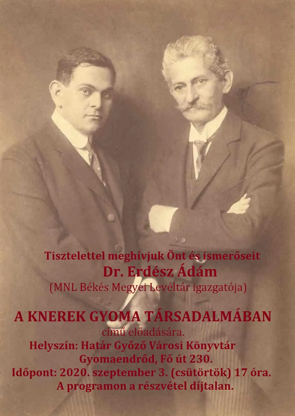 „A Knerek Gyoma társadalmában„ című előadás