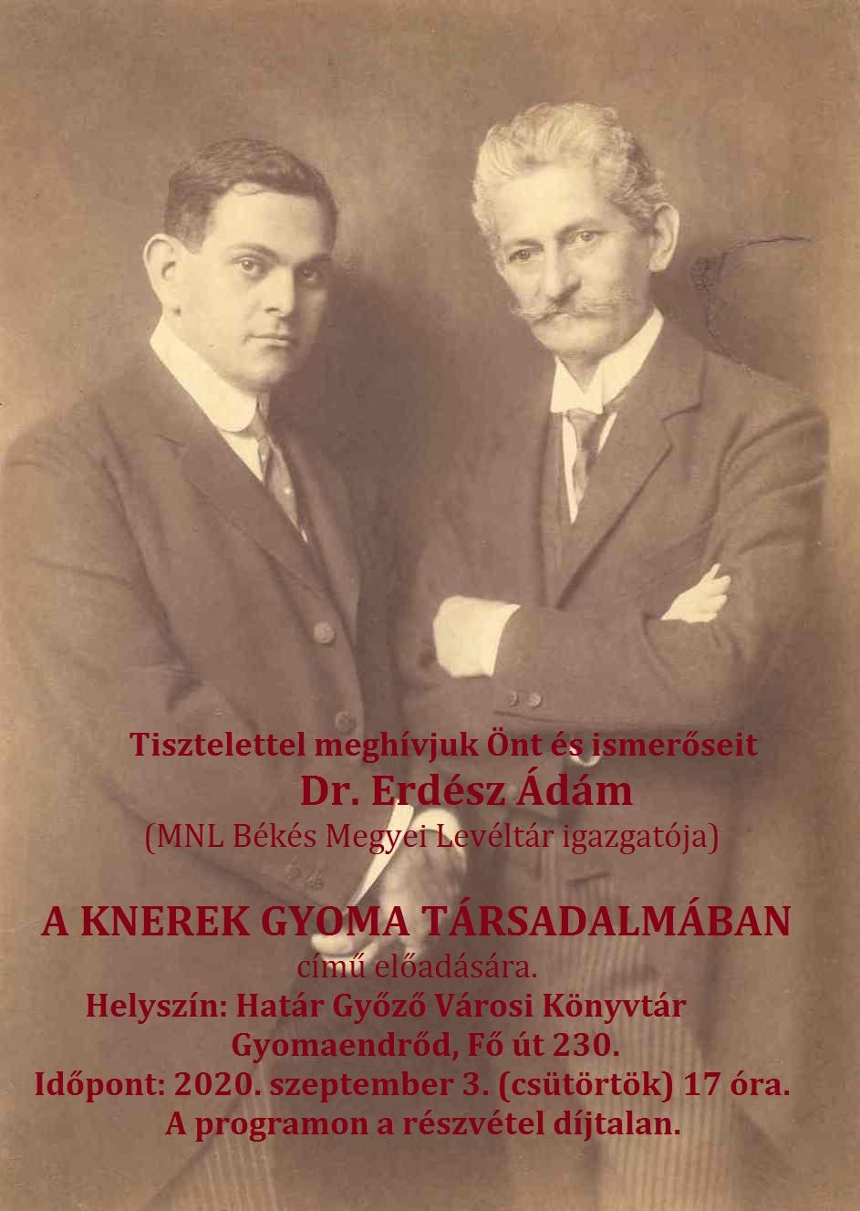 „A Knerek Gyoma társadalmában„ című előadás