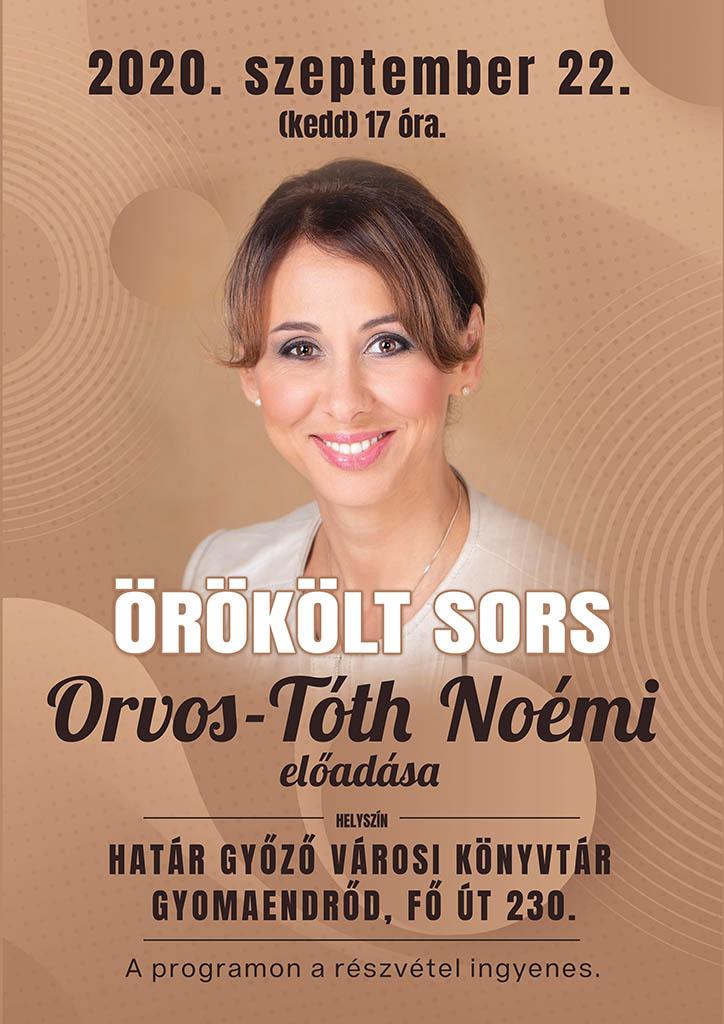 Örökölt sors - Orvos-Tóth Noémi előadása