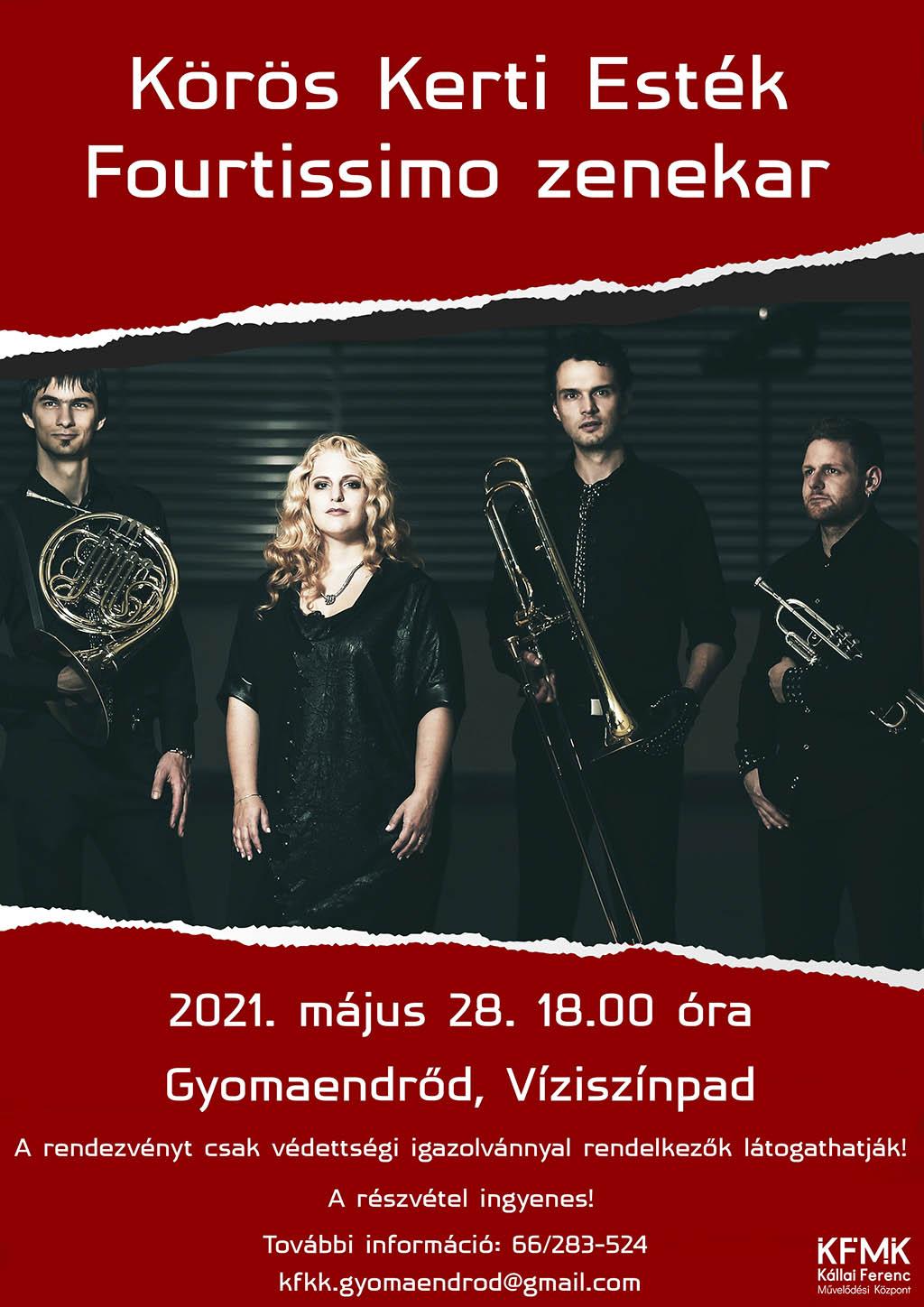 Körös Kerti Esték - Fourtissimo zenekar