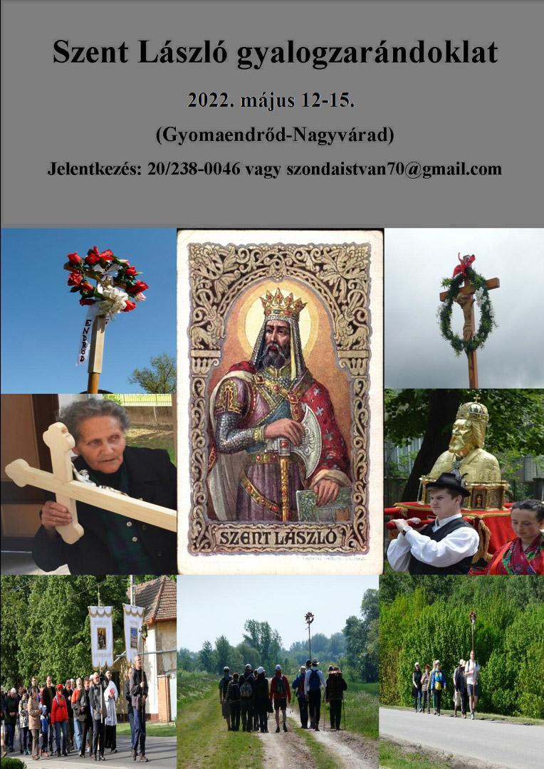 Szent László gyalogzarándoklat Gyomaendrőd-Nagyvárad
