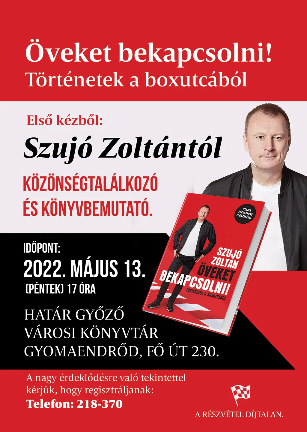 Öveket bekapcsolni! - Könyvbemutató közönségtalálkozó Szujó Zoltánnal