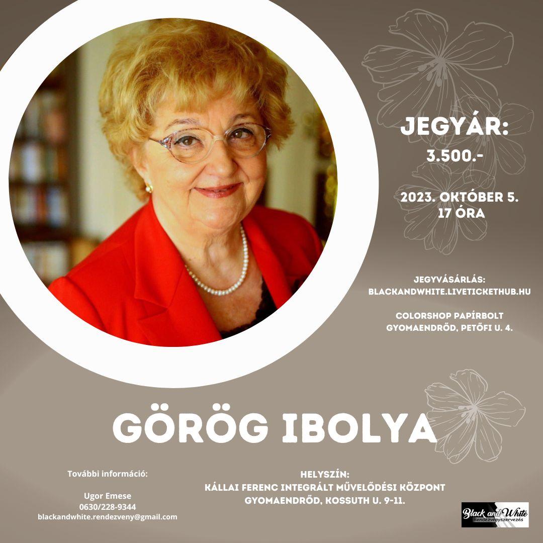 Görög Ibolya előadása Görög Ibolya előadása