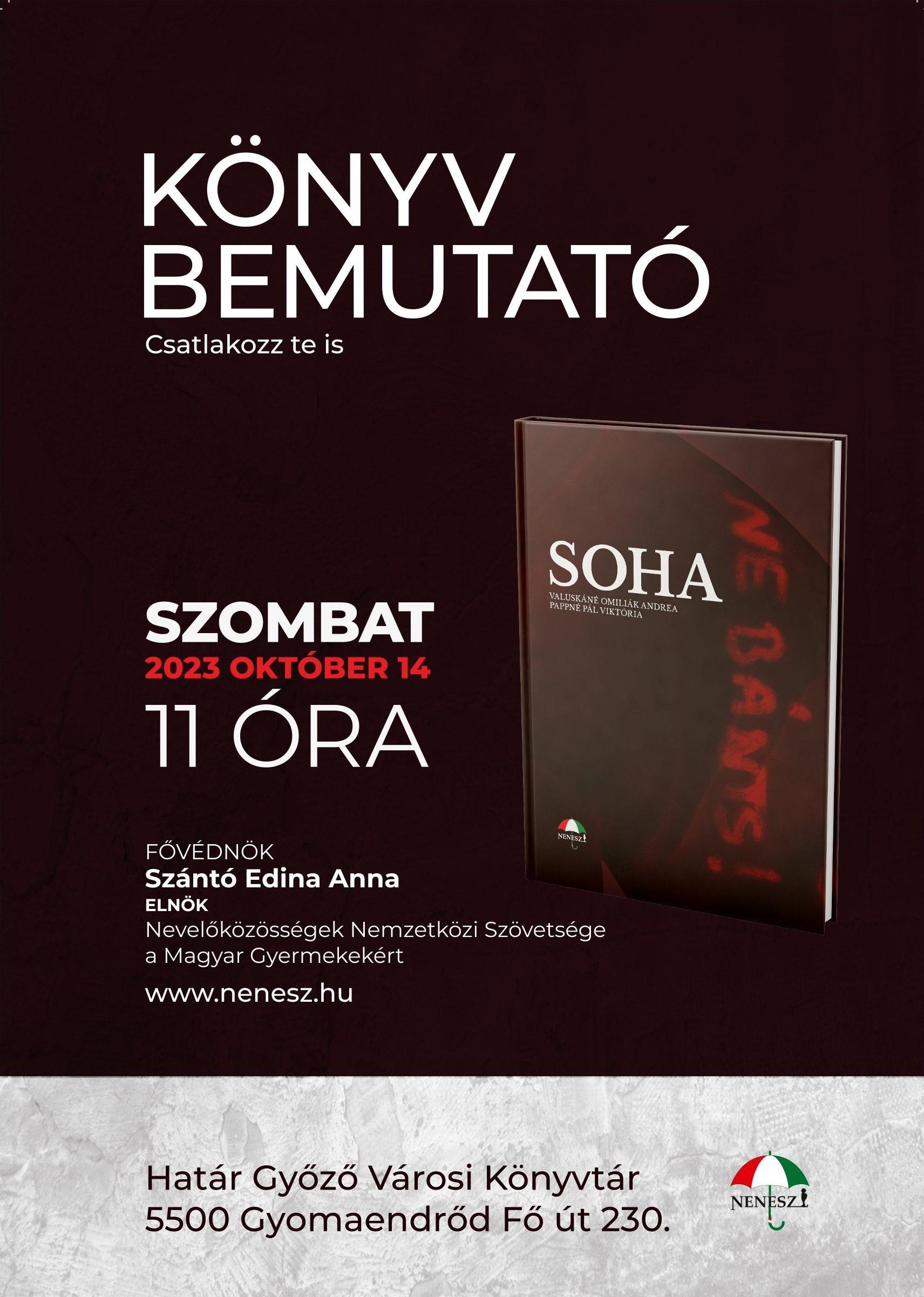 Soha című könyv bemutatója Soha című könyv bemutatója