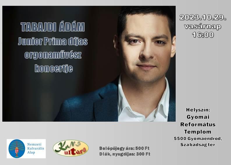 Tabajdi Ádám Junior Prima díjas orgonaművész koncertje