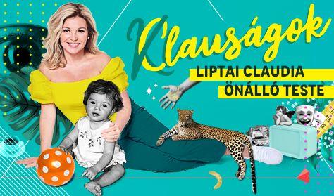 Clauságok - Liptai Claudia önálló teste Clauságok - Liptai Claudia önálló teste