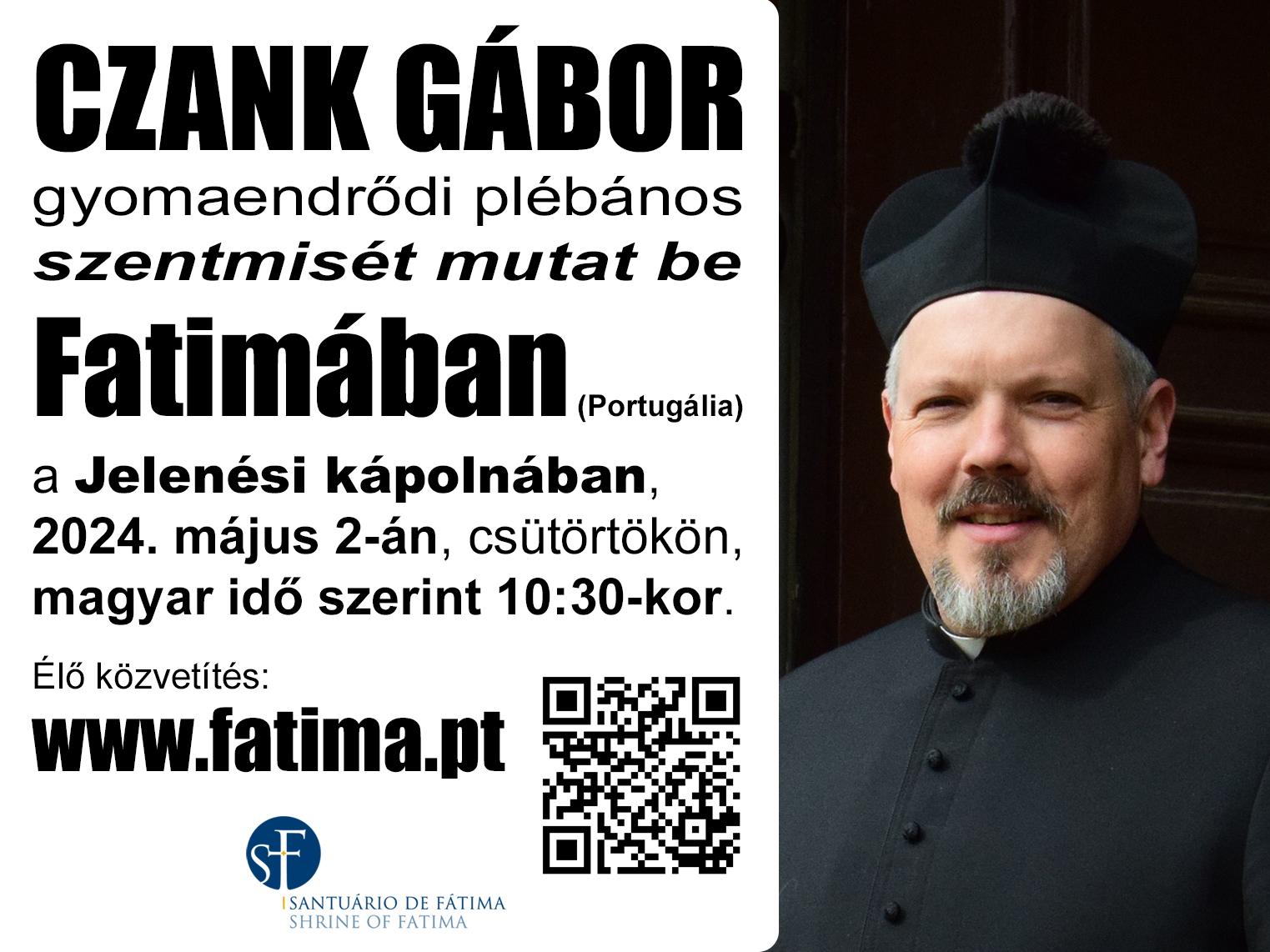 Czank Gábor gyomaendrődi plébános szentmisét mutat be Fatimában (Portugália) a Jelenési kápolnában