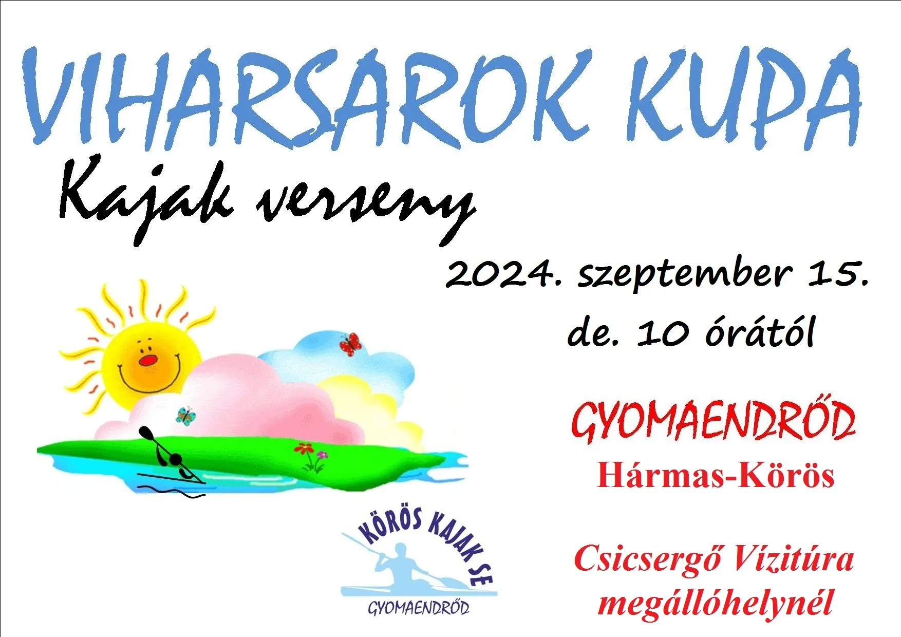 Viharsarok Kupa, Kajak-Kenu Népszerűsítő Verseny