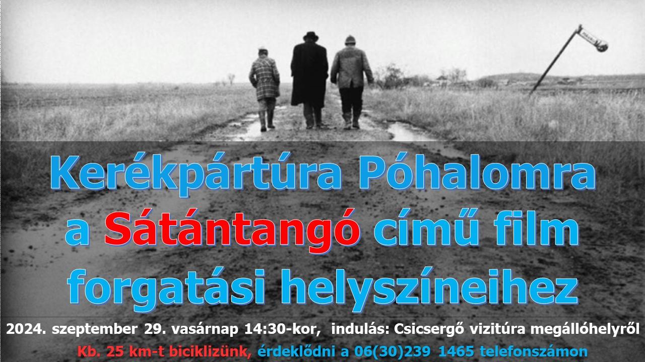 Kerékpártúra Póhalomra a Sátántangó című film forgatási helyszíneihez