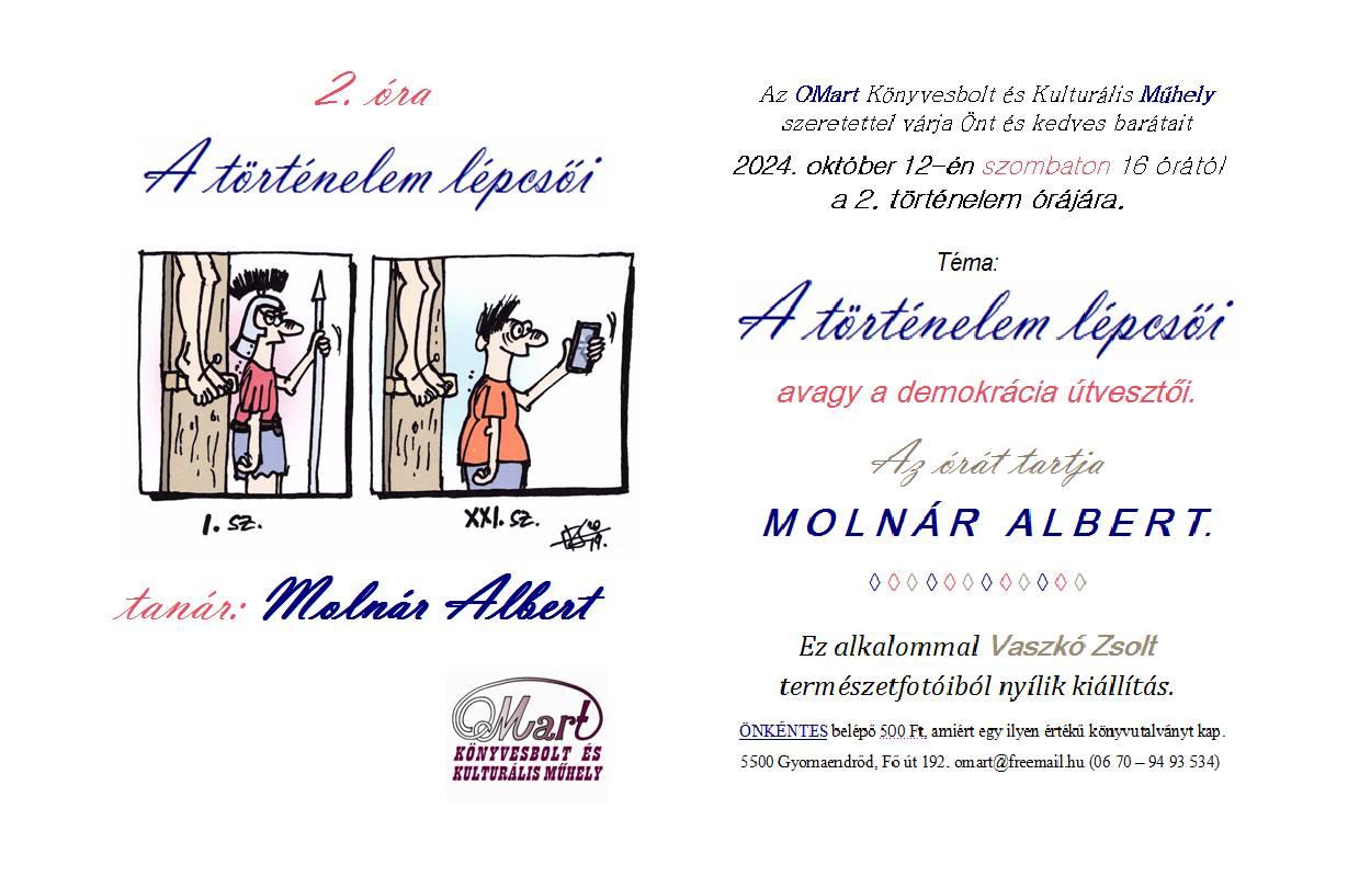 Molnár Albert előadása: A történelem lépcsői