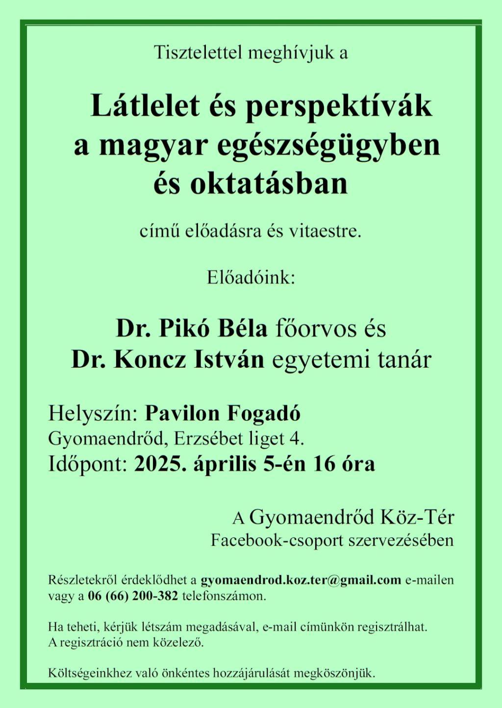 Látlelet és perspektívák a magyar egészségügyben és oktatásban