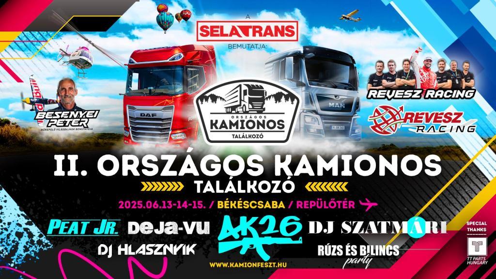 II. Országos Kamionos Találkozó x Fesztivál - Hungary Truck Event