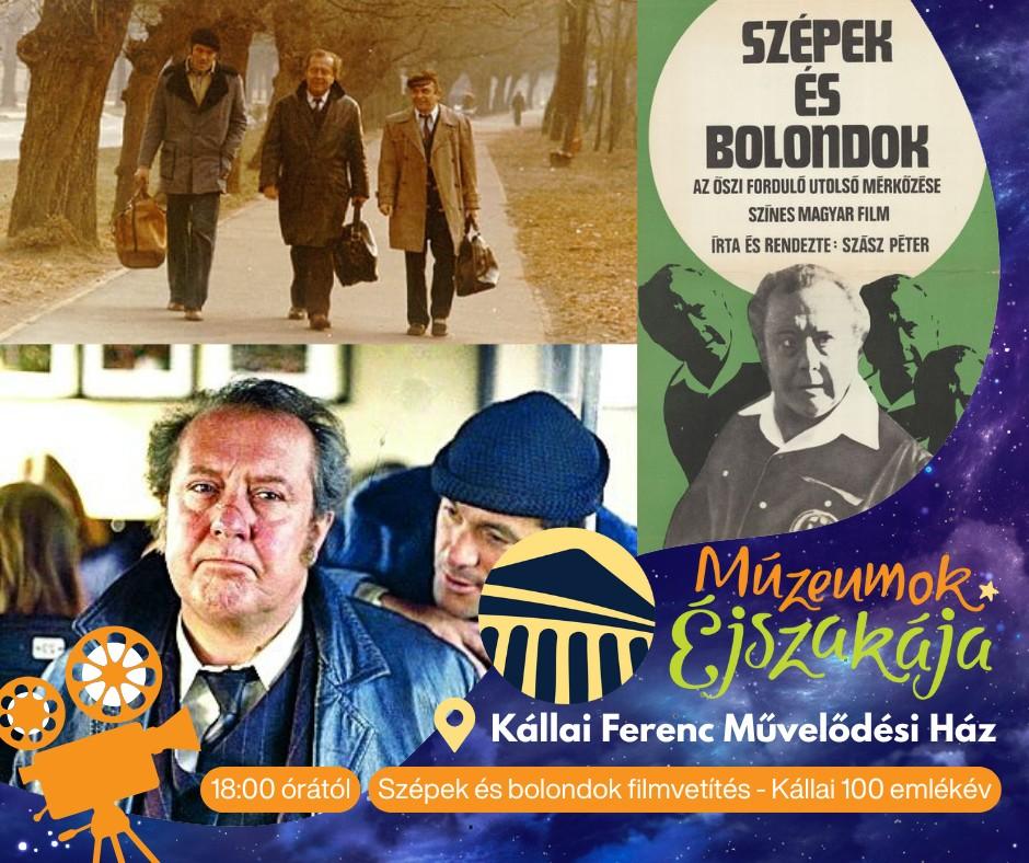 Kállai 100. Emlékév - Filmvetítés: Szépek és bolondok című film