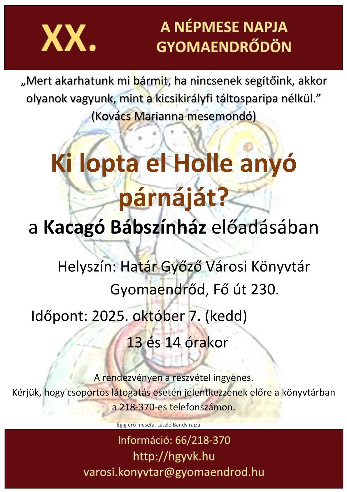 XX. A Népmese Napja - Ki lopta el Holle anyó párnáját?