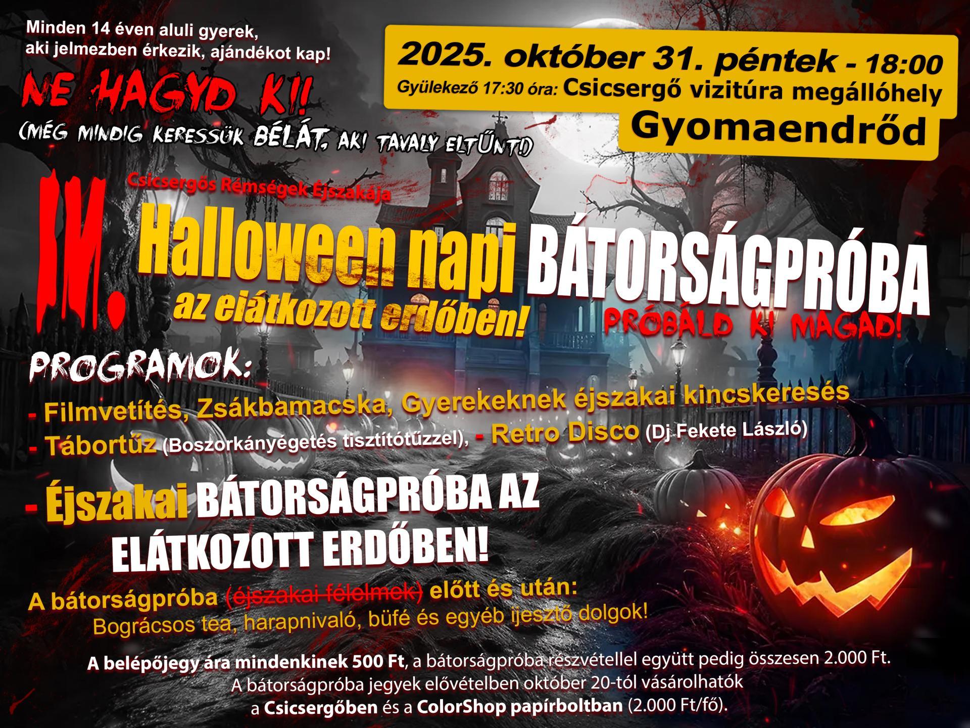 IV. Halloween napi bátorságpróba az elátkozott erdőben IV. Halloween napi bátorságpróba az elátkozott erdőben