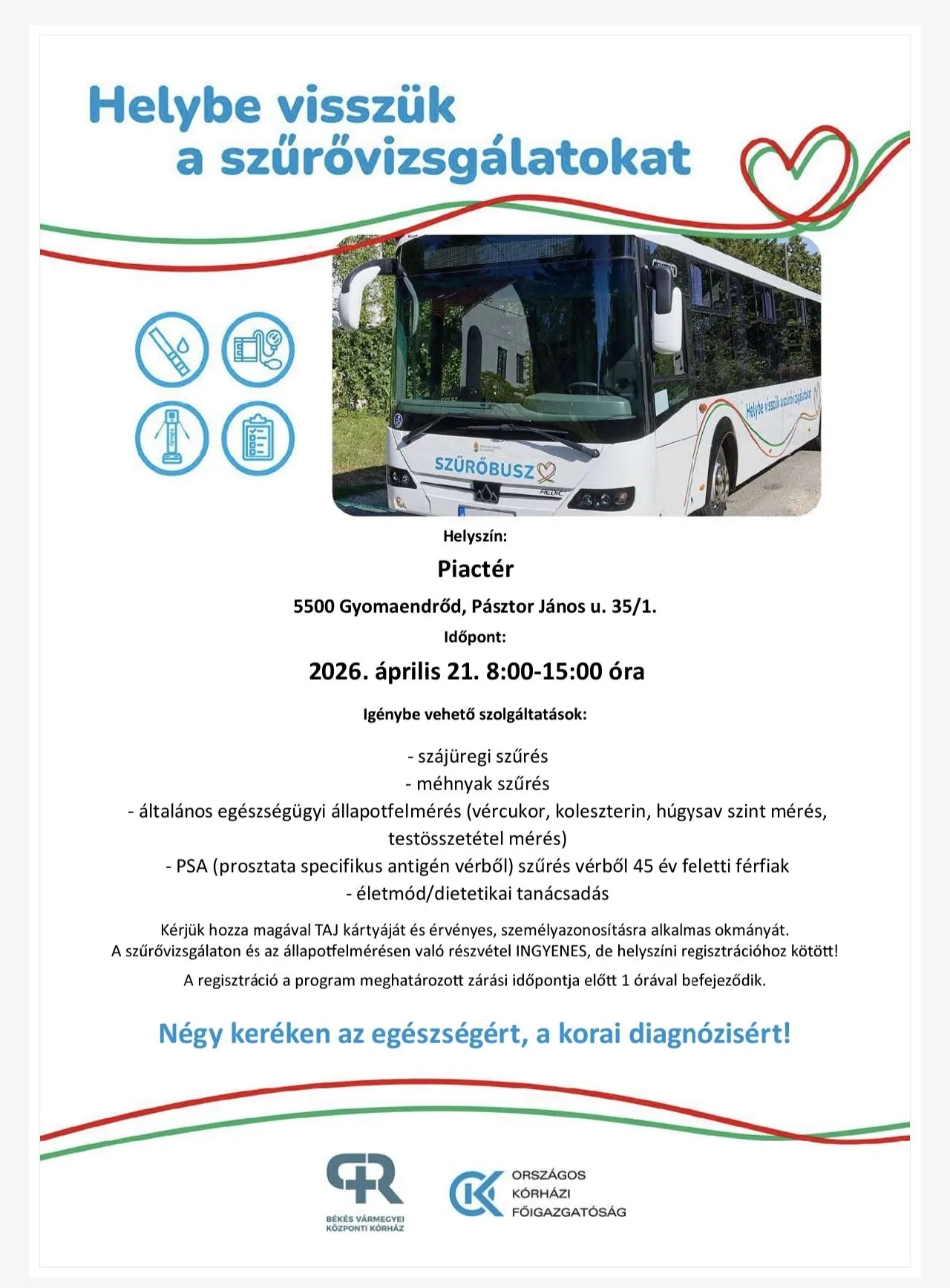 Helybe visszük a szűrővizsgálatokat