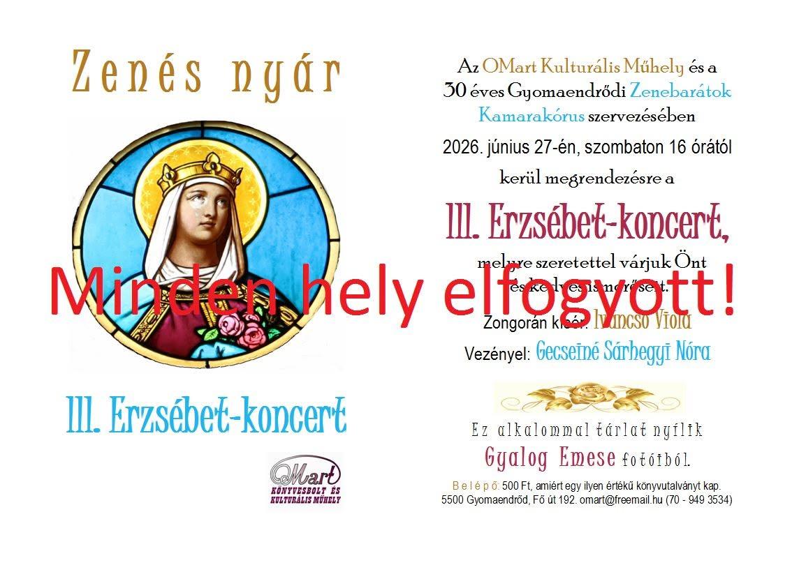 III. Erzsébet koncert - a Gyomaendrődi Zenebarátok Kamarakórus hangversenye