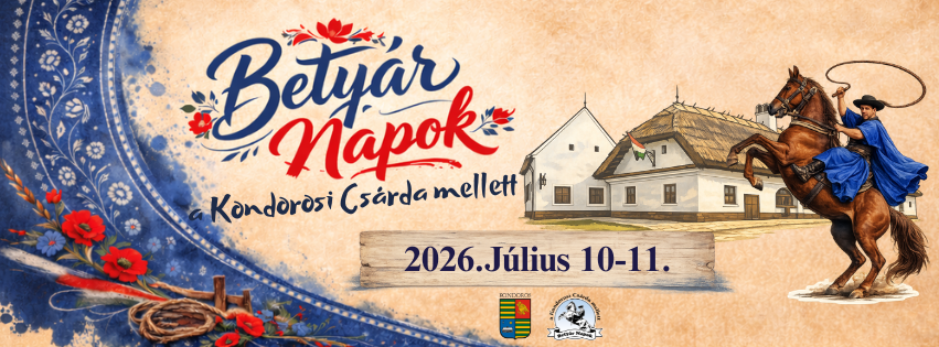 XXIV. Betyár Napok a Kondorosi Csárda mellett