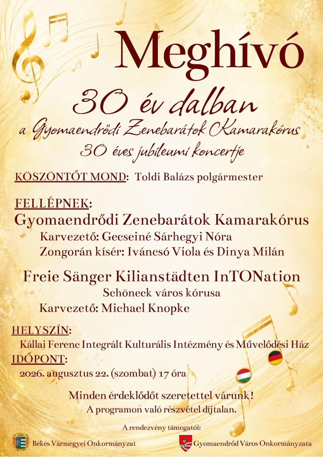 30 év dalban - a Gyomaendrődi Zenebarátok Kamarakórus 30 éves jubileumi koncertje