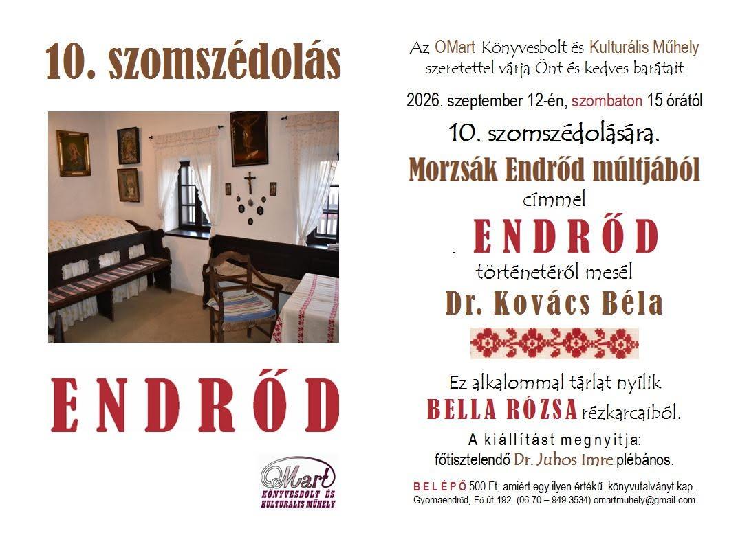 Morzsák Endrőd múltjából - Dr. Kovács Béla Endrőd történetéről mesél