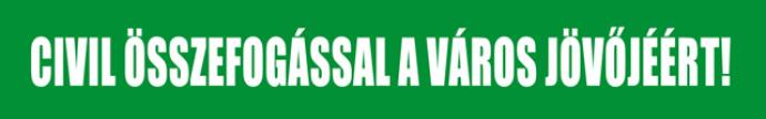 Civil Összefogással a város jövőjéért!