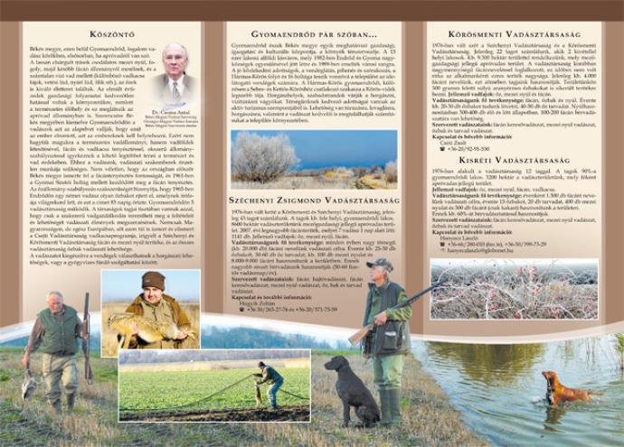 Vadászat Gyomaendrődön (2010)