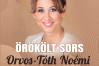 Örökölt sors - Orvos-Tóth Noémi előadása