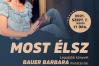 Most élsz